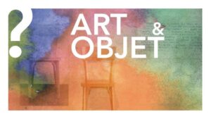 ​L’art de l’objet et l’art de soi-même.