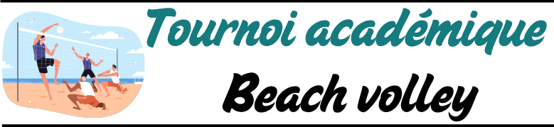 TOURNOI ACADÉMIQUE DE BEACH VOLLEY