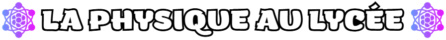 LA PHYSIQUE AU LYCÉE